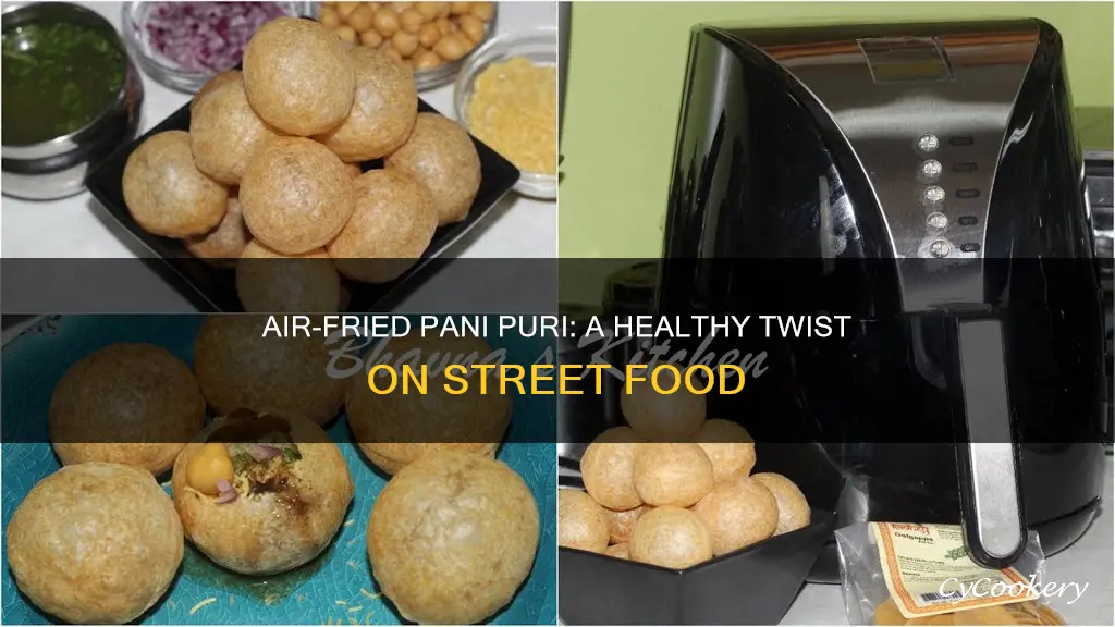 can we make pani puri in air fryer