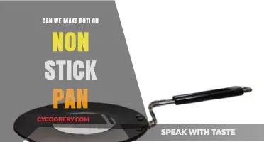Non-Stick Pans: Perfect for Making Roti?