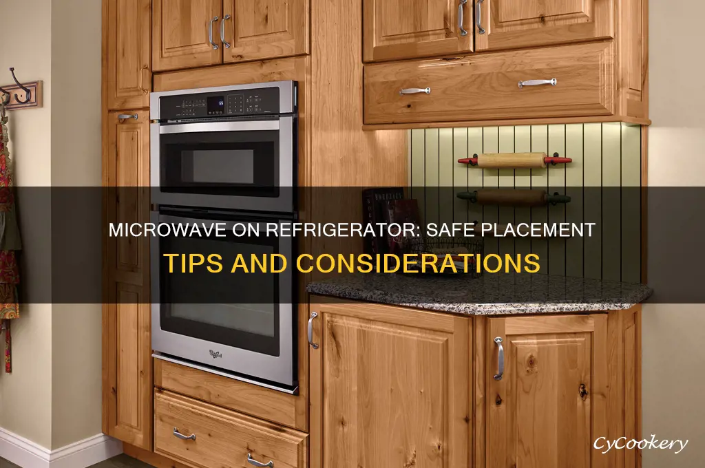can we place microwave on refrigerator