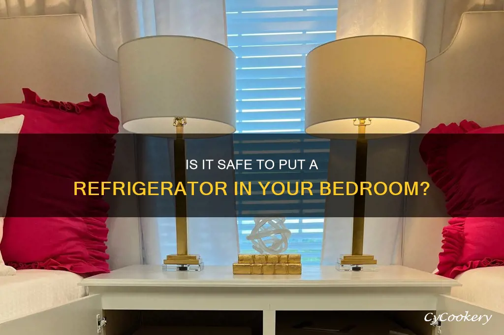 can we put refrigerator in bedroom
