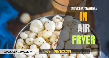 Roasting Makhana in an Air Fryer: A Healthy Snack Option