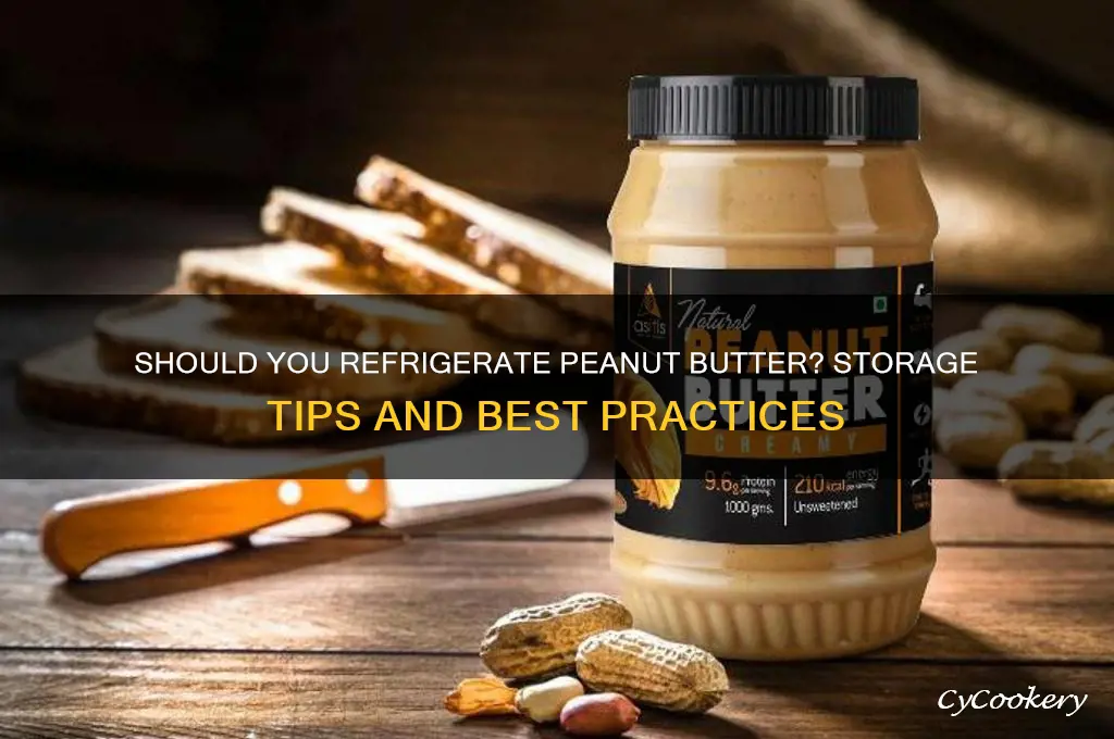 can we store peanut butter in refrigerator