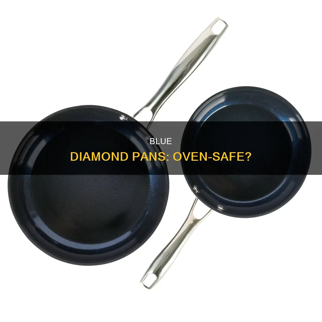 can we use blue diamond pans in the oven