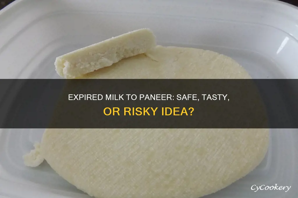 can we use expired milk to make paneer