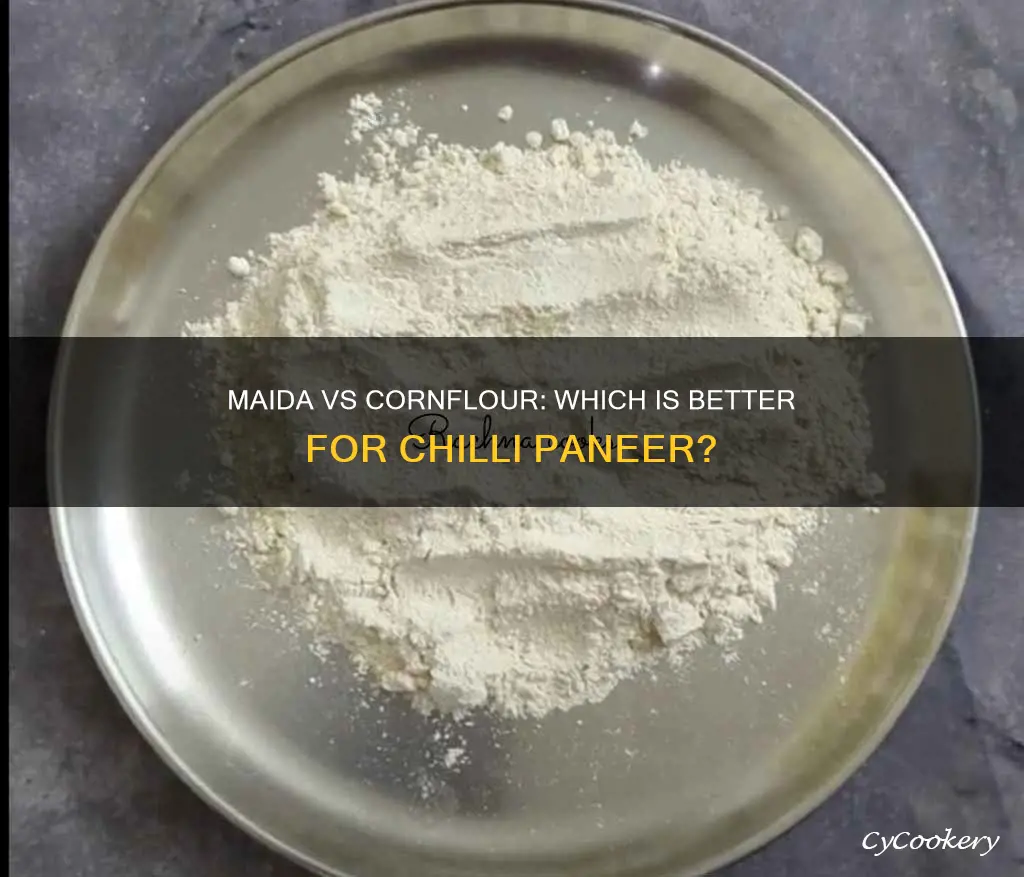 can we use maida instead of cornflour in chilli paneer