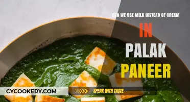 Milk vs. Cream: Which Works Best in Palak Paneer?