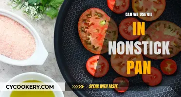 Nonstick Pans: Oil or No Oil?