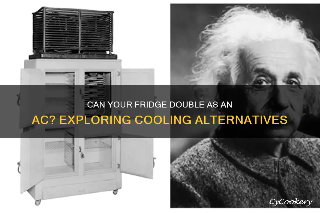 can we use refrigerator as ac