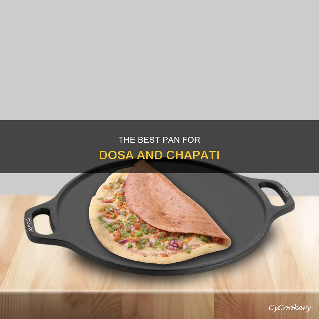 can we use same pan for dosa and chapati