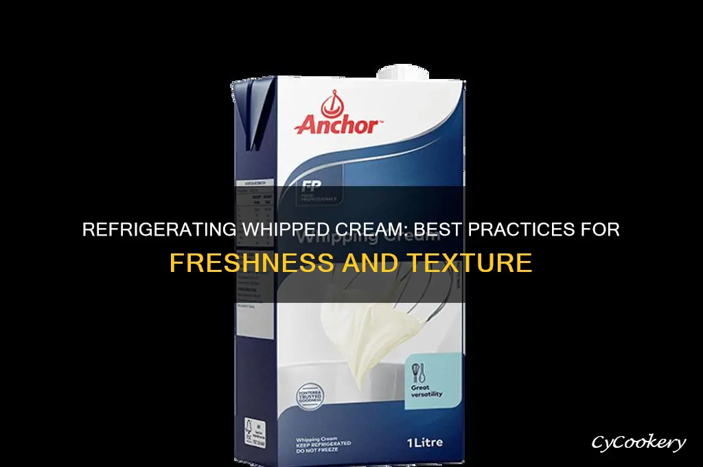 can whipped cream be refrigerated