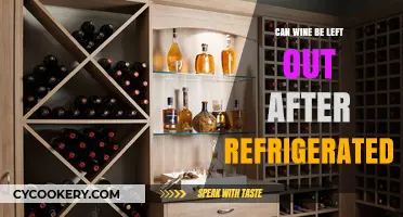 Can Wine Be Left Out After Refrigeration? Storage Tips Revealed
