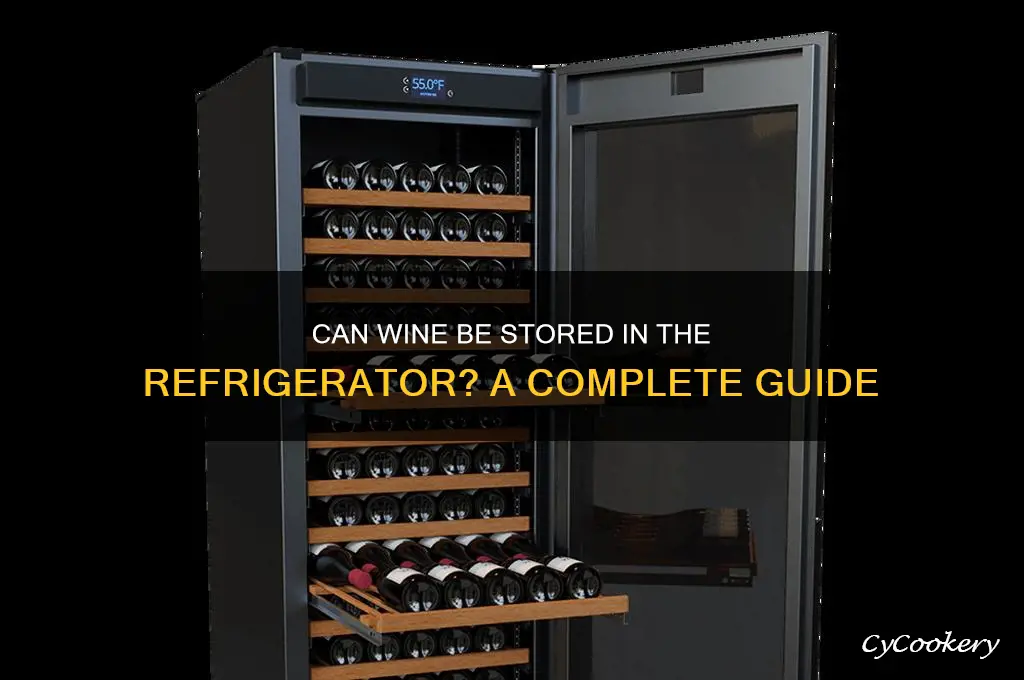 can wine store in refrigerator