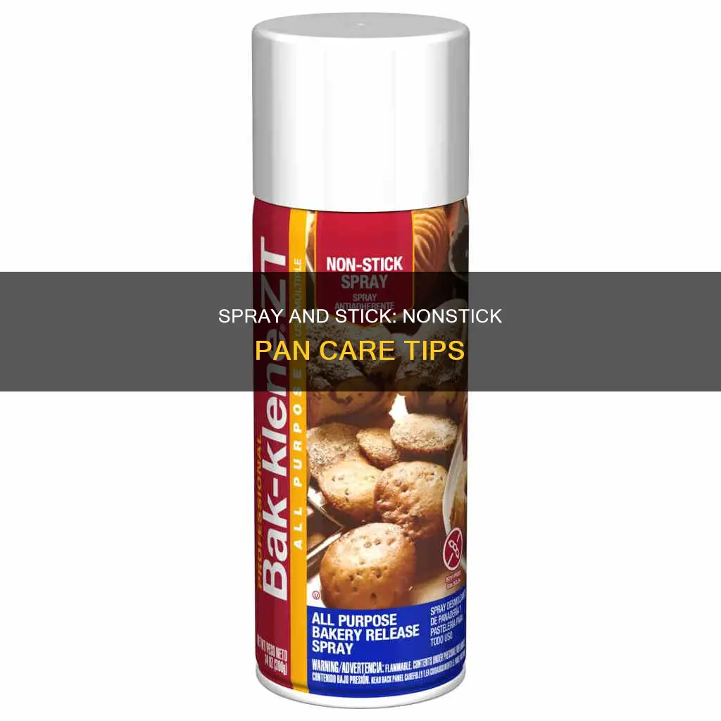 can yiu ruin a nonstick pan by cooking with spray