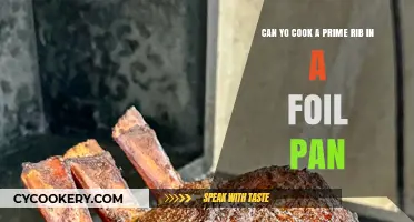 Cooking Prime Rib: Foil Pan Method