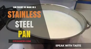 Making Yogurt in Stainless Steel: Is It Possible?