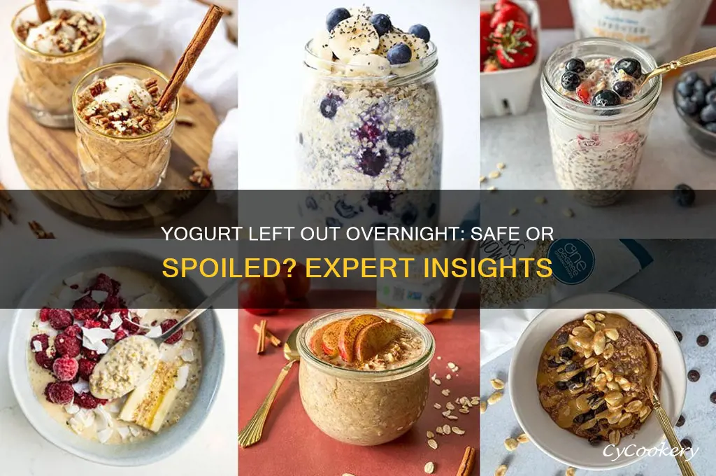 can yogurt sit out overnight without refrigeration