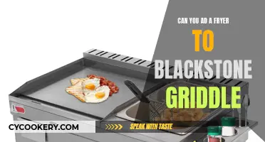 Adding a Fryer to Your Blackstone Griddle: Is It Possible?