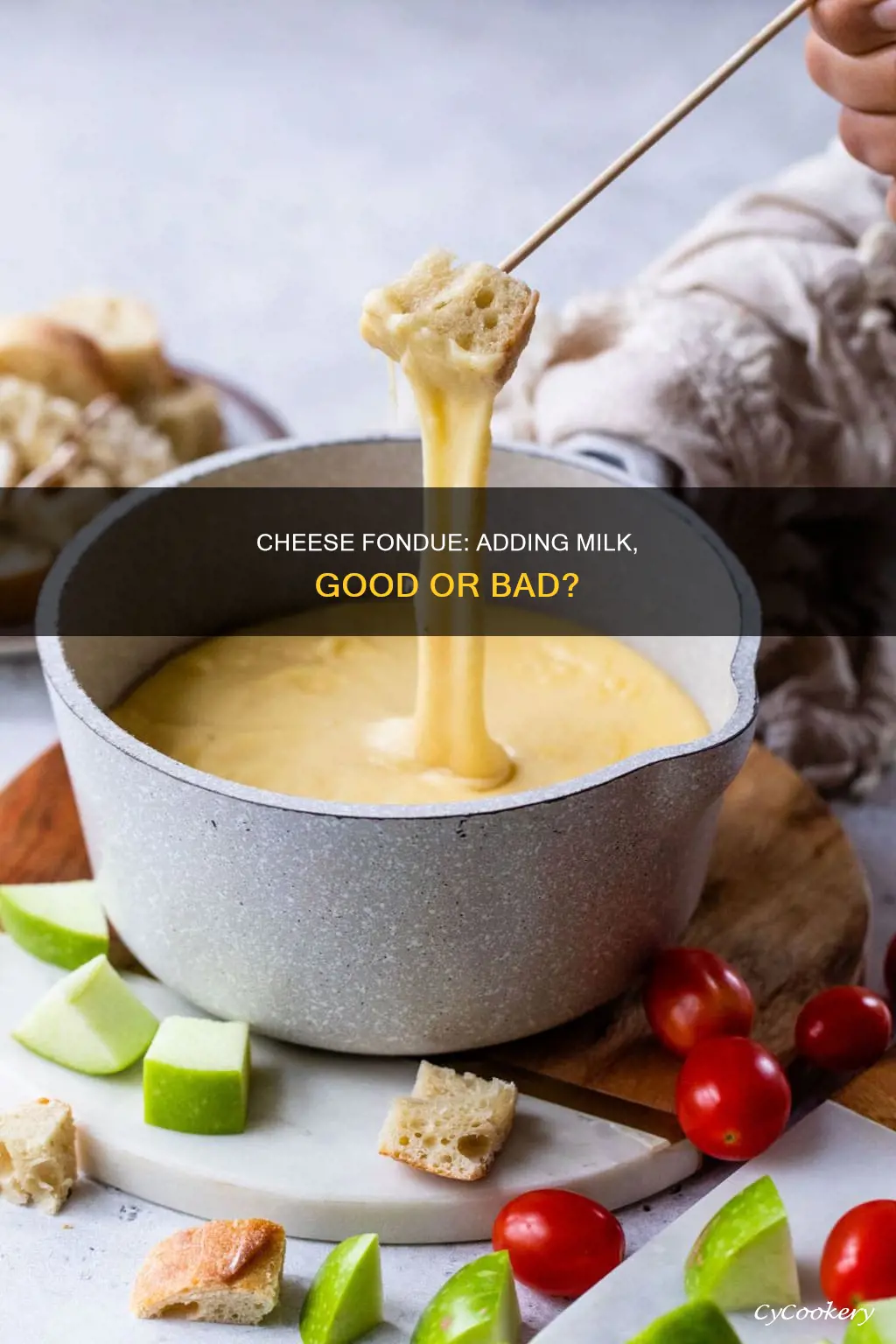 can you add milk to cheese fondue