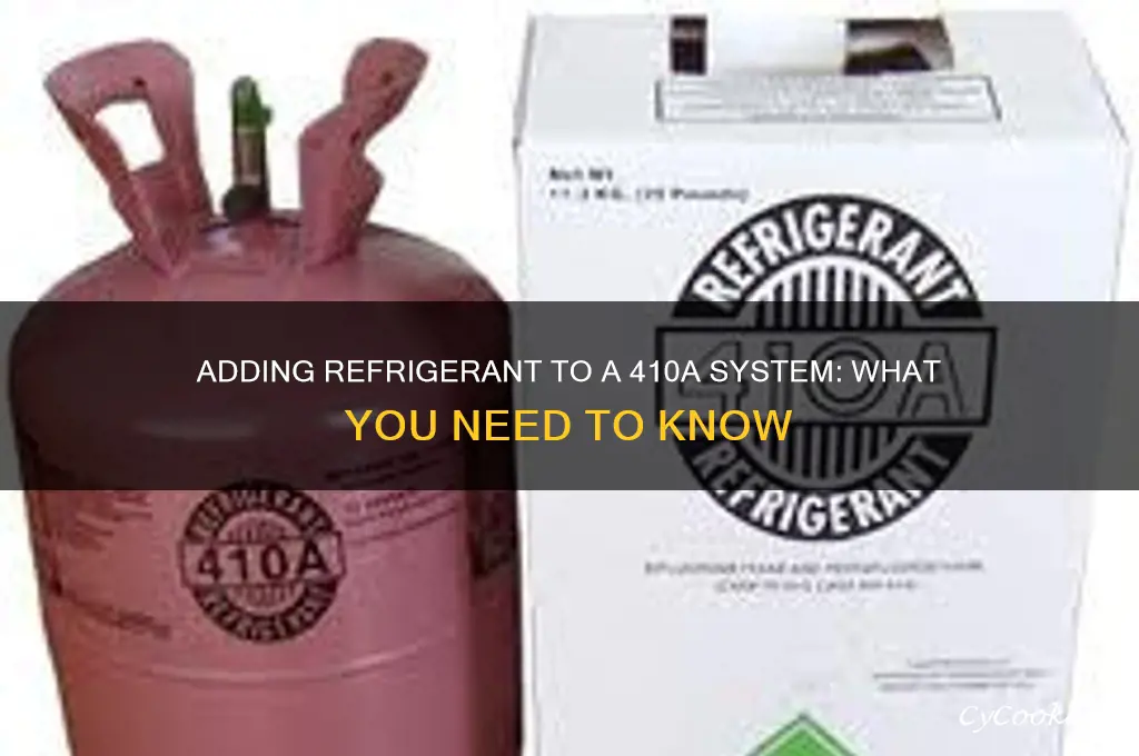 can you add refrigerant to a 410a system