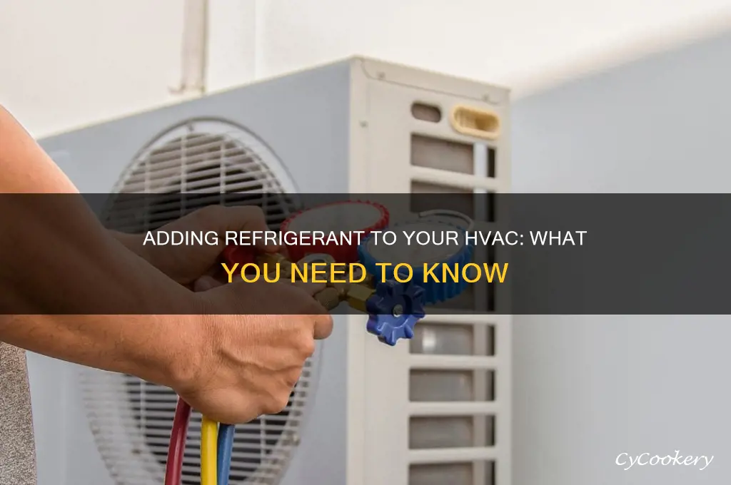 can you add refrigerant to your hvac