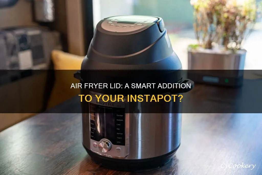 can you add the air fryer lid to an instapot