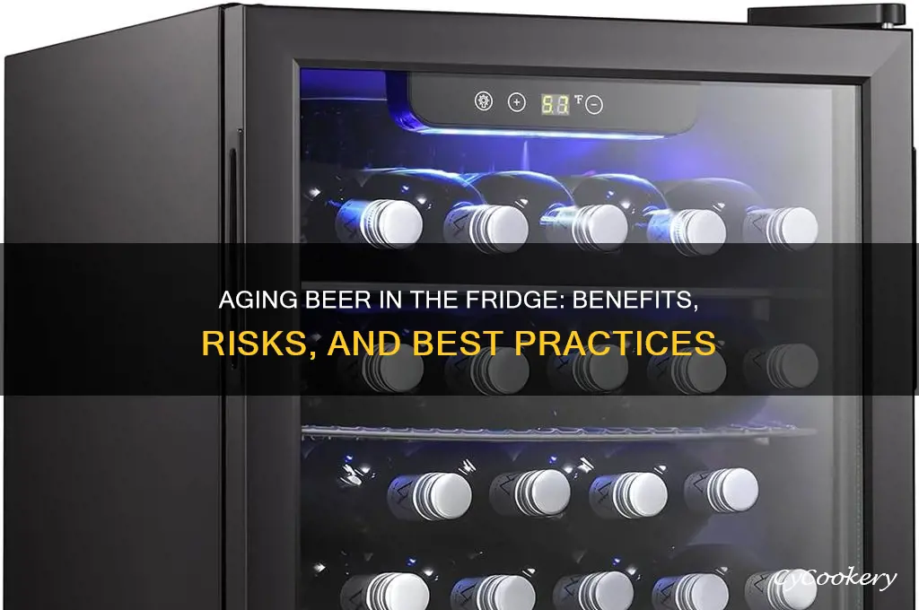 can you age beer in the refrigerator