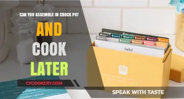Crock Pot Cooking: Assemble Now, Cook Later