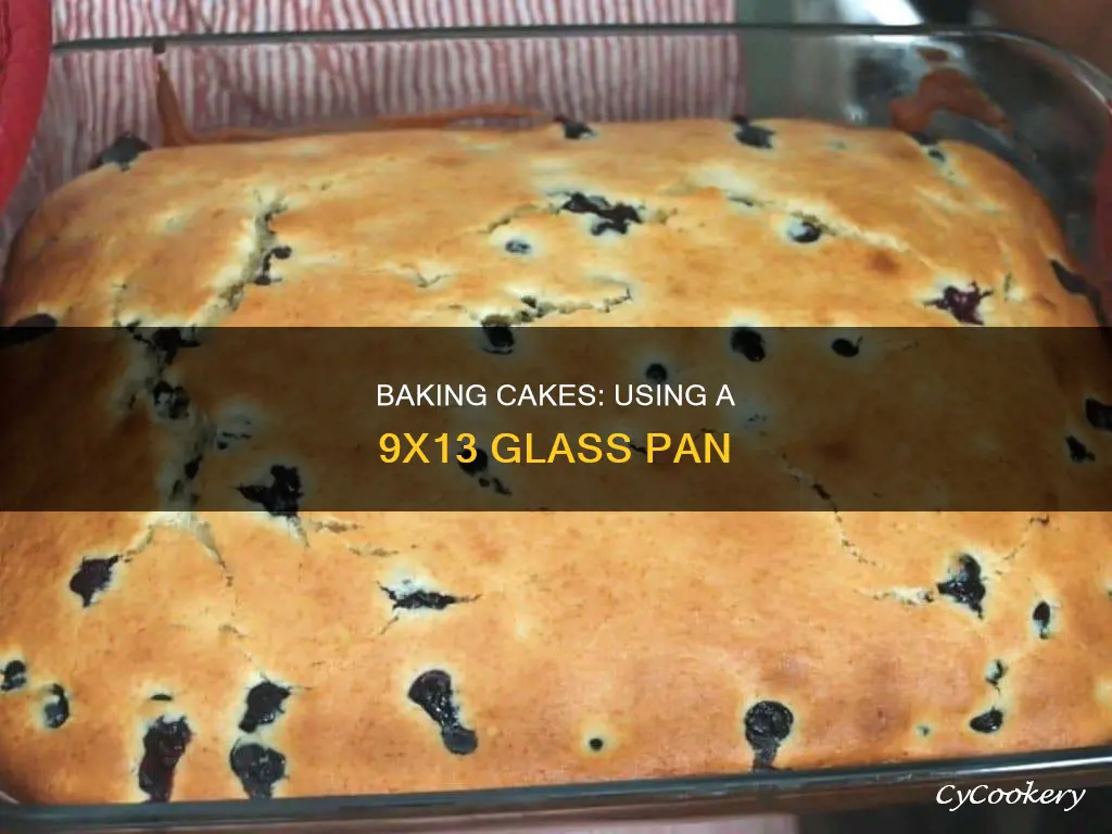 can you bake a cake in a 9x13 glass pan