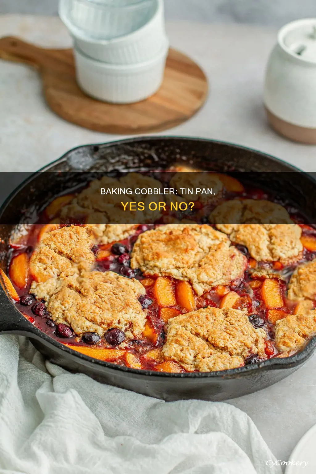 can you bake a cobbler in a tin pan
