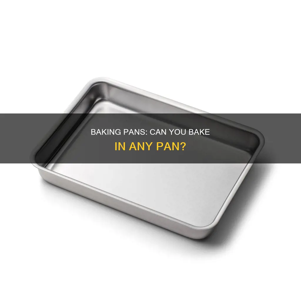 can you bake a pan