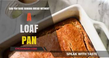 Baking Banana Bread: No Loaf Pan, No Problem!