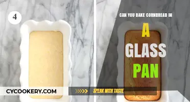 Glass Pan for Cornbread: Do or Don't?