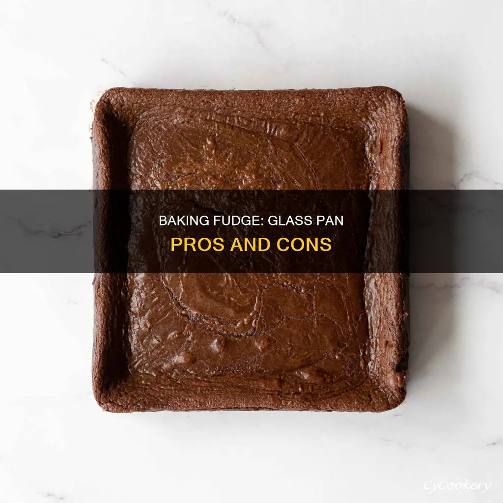 can you bake fudge in glass pan