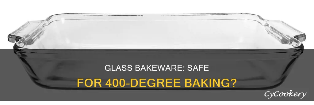 can you bake in a glass pan at 400 degrees