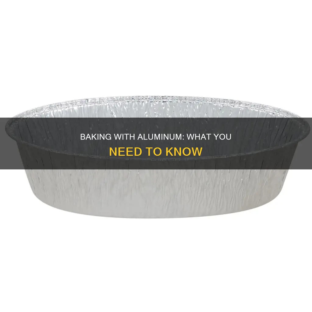 can you bake in aluminim pan