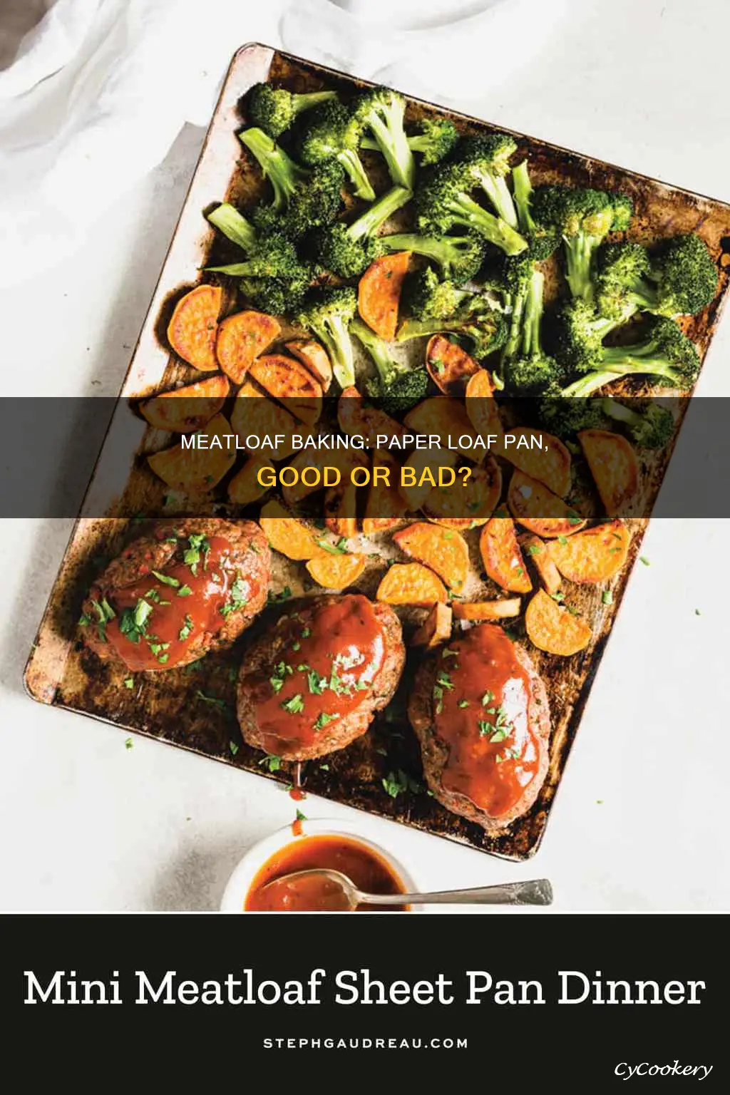 can you bake meatloaf in paper loaf pan