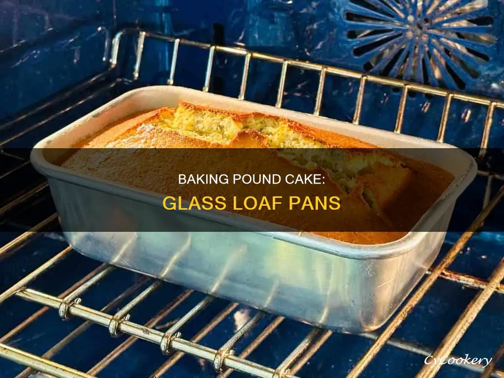 can you bake pound cake in glass loaf pans