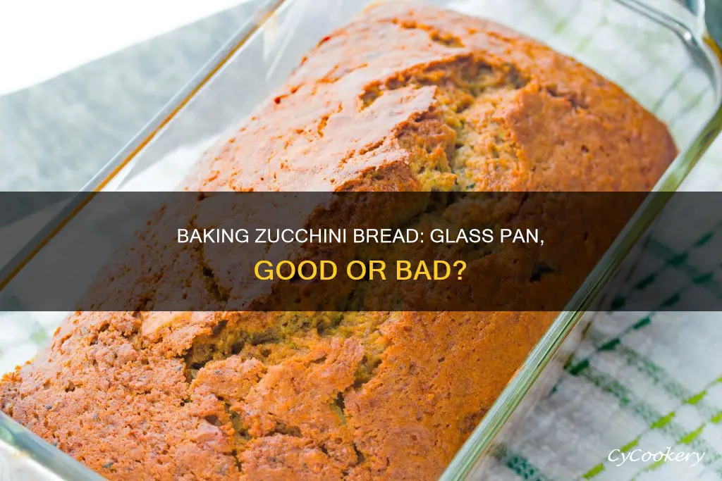 can you bake zucchini bread in a glass pan