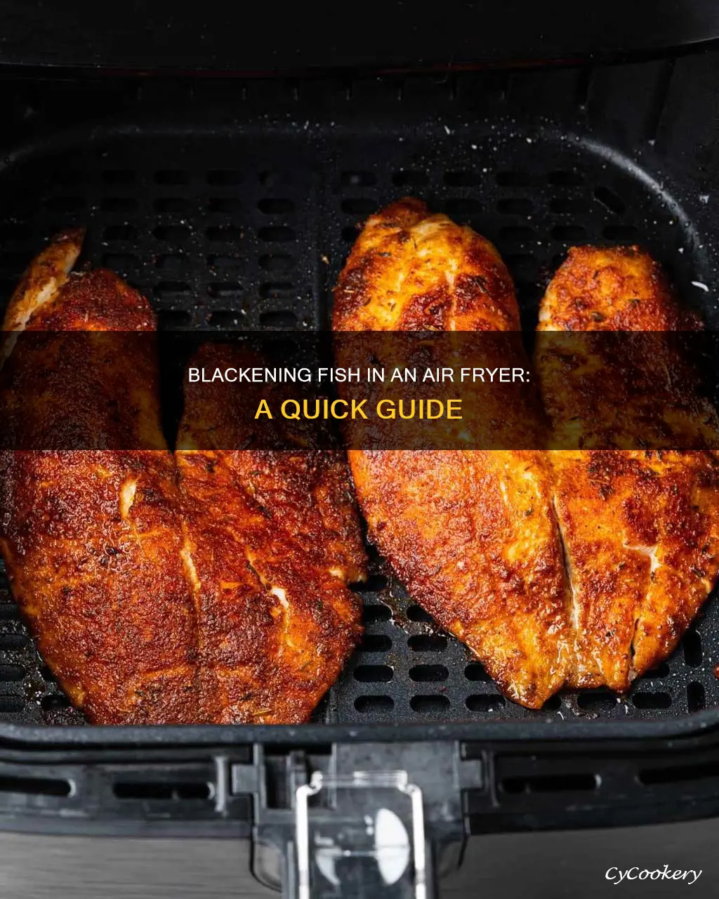 can you blacken fish in an air fryer