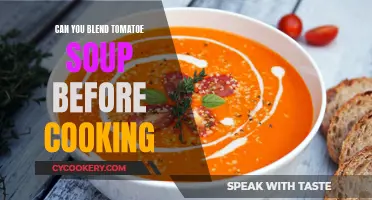 Blending Tomato Soup: Before or After Cooking?