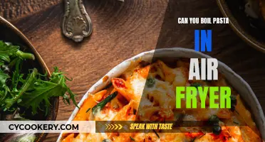 Air Fryer Pasta: Is It Possible?