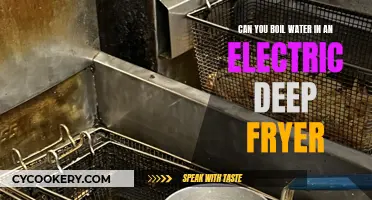 Boiling Water in an Electric Deep Fryer: Is It Possible?