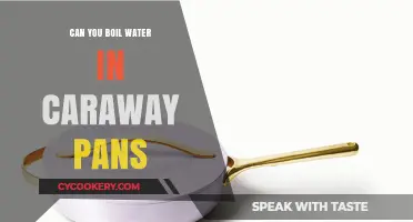 Caraway Pans: Boiling Water, Safe?
