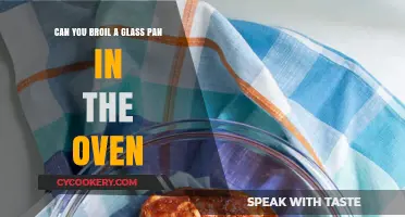 Broiling with Glass Pans: What You Need to Know