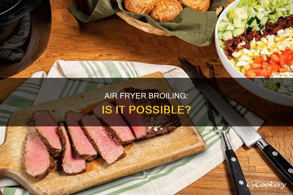 can you broil in a air fryer