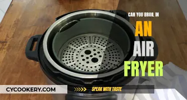 Air Fryer Broiling: Is It Possible?