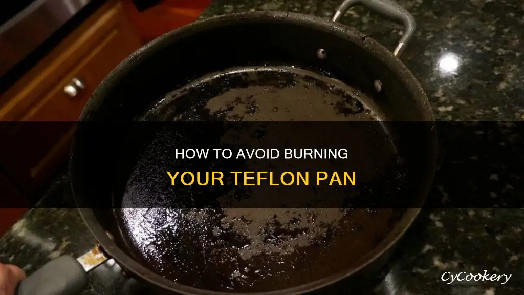 can you burn a teflon pan
