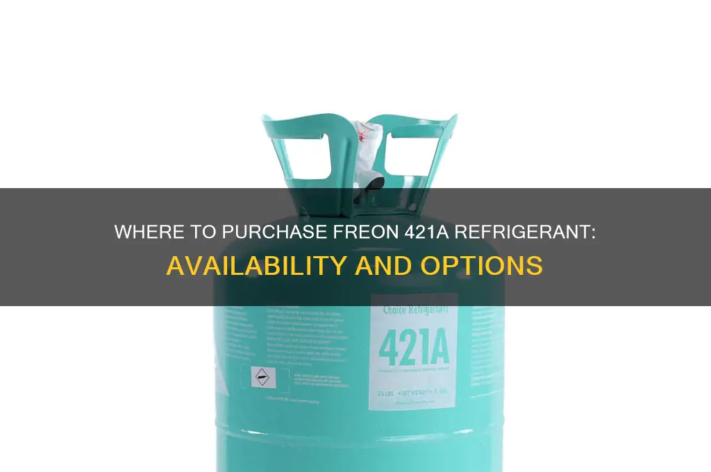 can you buy freon 421a refrigerant