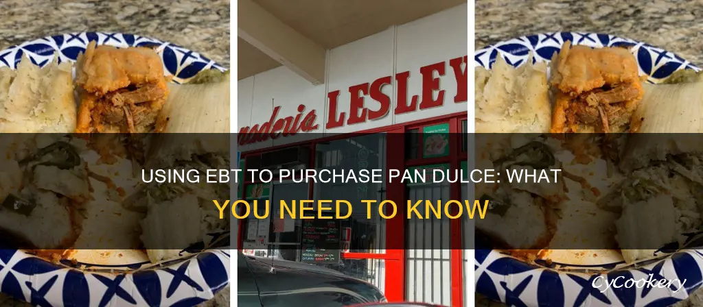 can you buy pan dulce with ebt