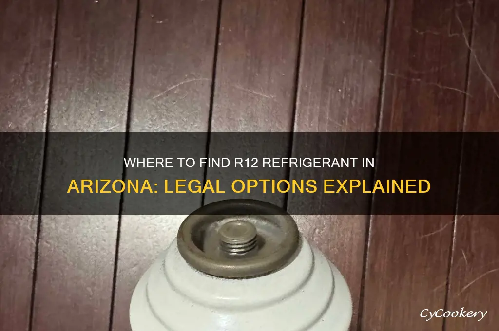 can you buy r12 refrigerant in arizona